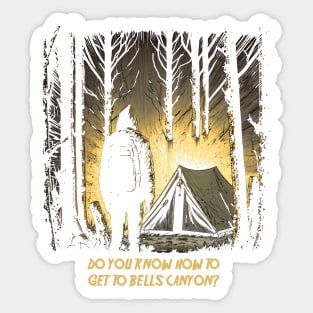 Do you know how to get to Bells Canyon? Sticker